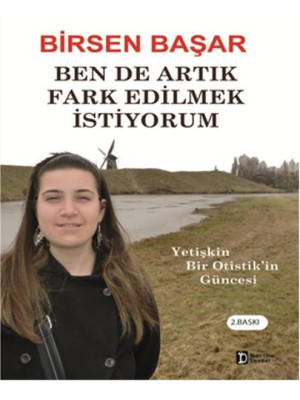 Ben de Artık Fark Edilmek İstiyorum