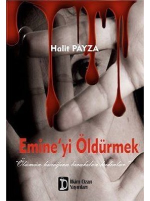 Emineyi öldürmek