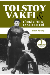 Tolstoy Vakfı ve Türkiye’deki Faaliyetleri