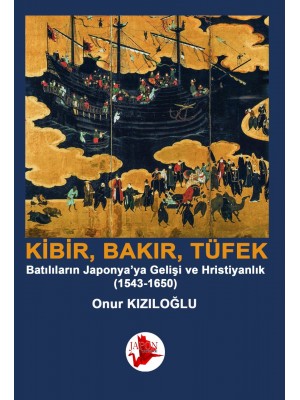 Kibir, Bakır,Tüfek
