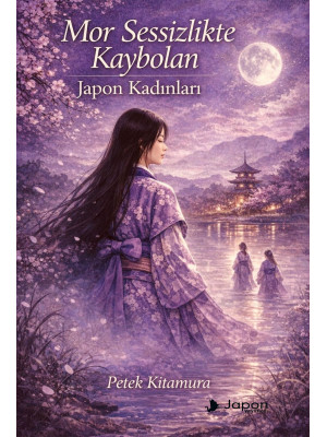 MOR SESSİSLİKTE KAYBOLAN JAPON KADINLARI